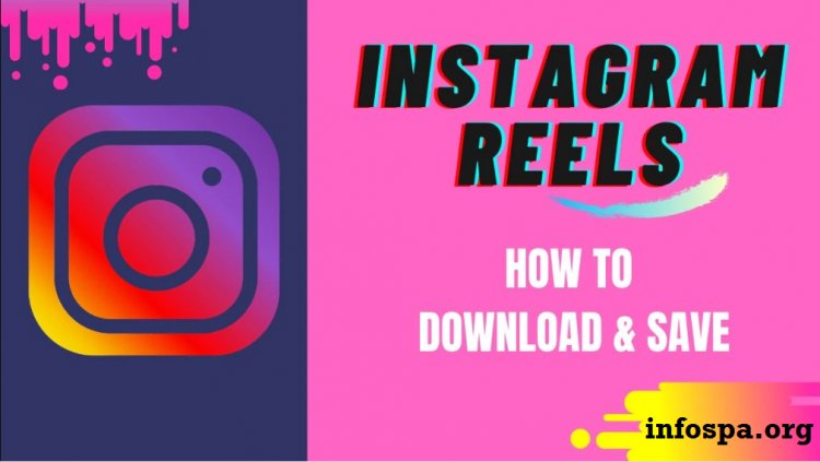 Instagram Reels Video Download: How to Instagram Reels Video Download Online Android Mobile, iPhone, PC