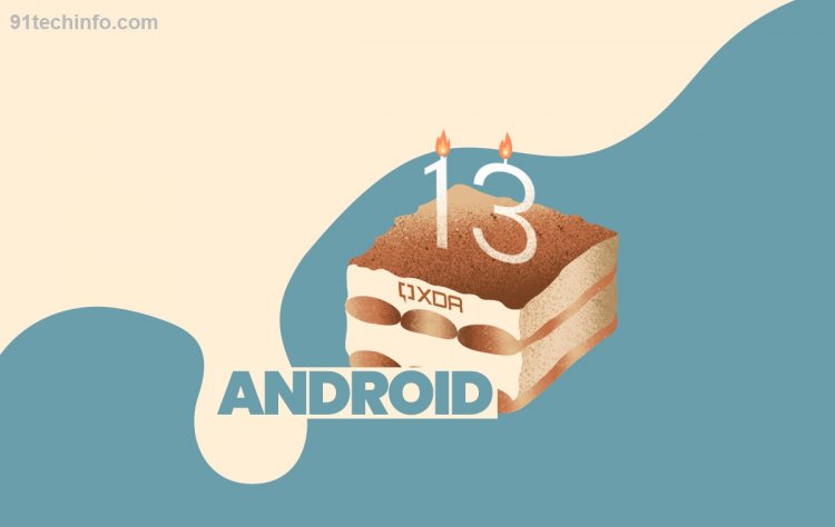 Android 13 Leaked Build: Android 13 “Tiramisu” First Look and Upcoming Features Leaked