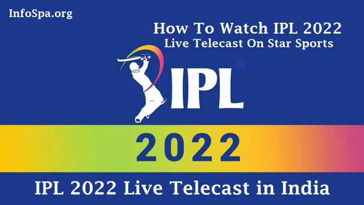 IPL 2022 Live Telecast in India: List of Star Sports Channels to Watch Today's TATA IPL Matches Live on TV