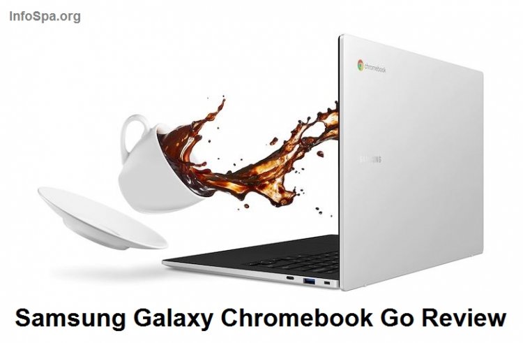 Samsung Galaxy Chromebook Go Review
