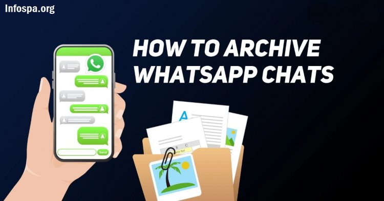 How to Archive and Unarchive WhatsApp Chats: How to Unarchive Whatsapp Chat on Android
