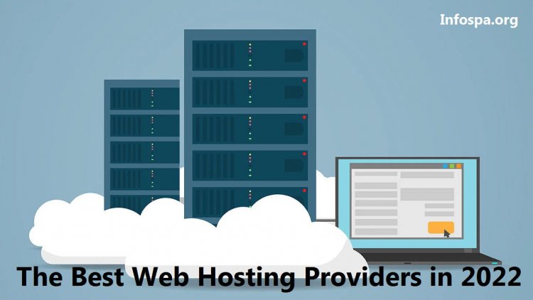 Best Web Hosting Providers in 2022: Best Web Hosting Providers of 2022