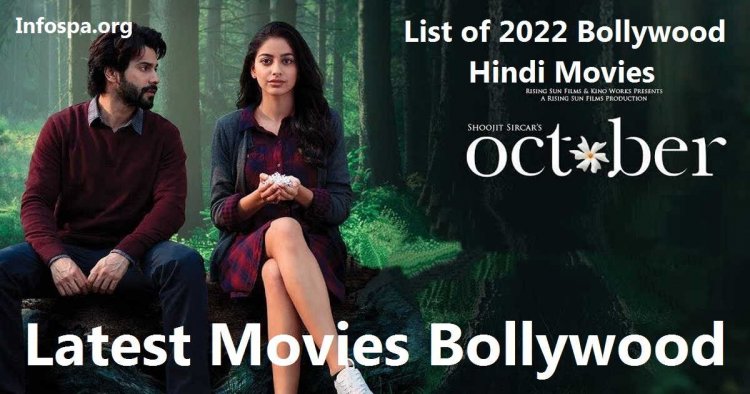 Latest Movies Bollywood | List of 2022 Bollywood Hindi Movies | October Movie 2022