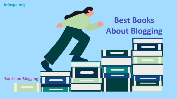 Books on Blogging: Best Books About Blogging