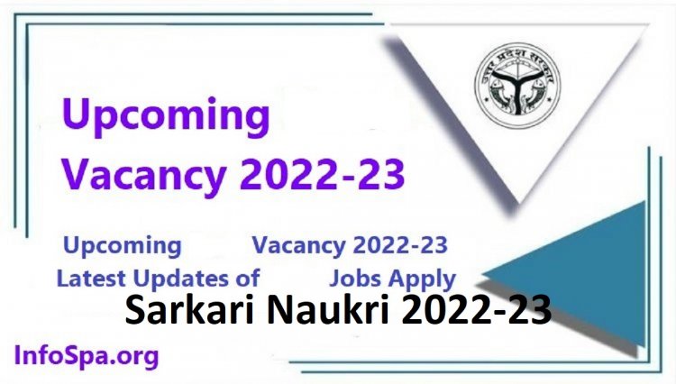 Sarkari Naukri 2023 Govt Jobs Apply Now, Latest Job, Vacancy Notification