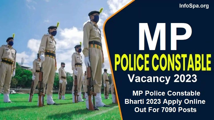 MP Police Constable Bharti 2023 Apply Online Out For 7090 Posts