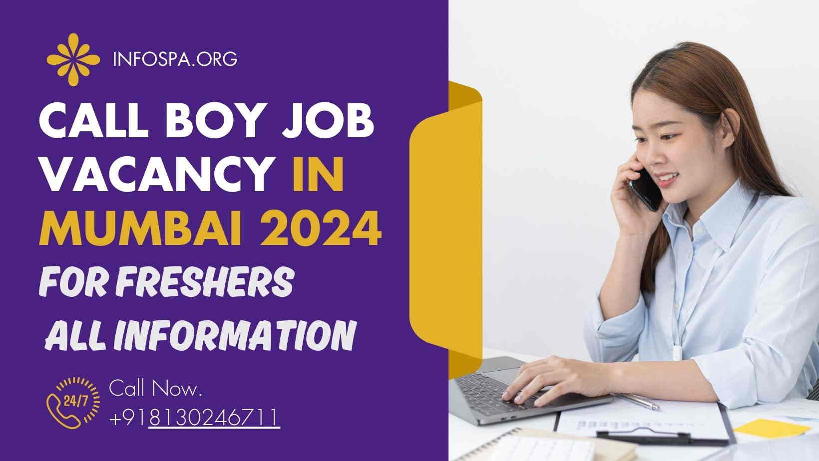 Call Boy Job Vacancy in Mumbai 2024