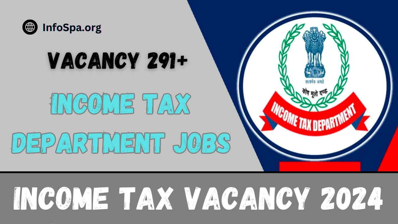 Income Tax Vacancy 2024