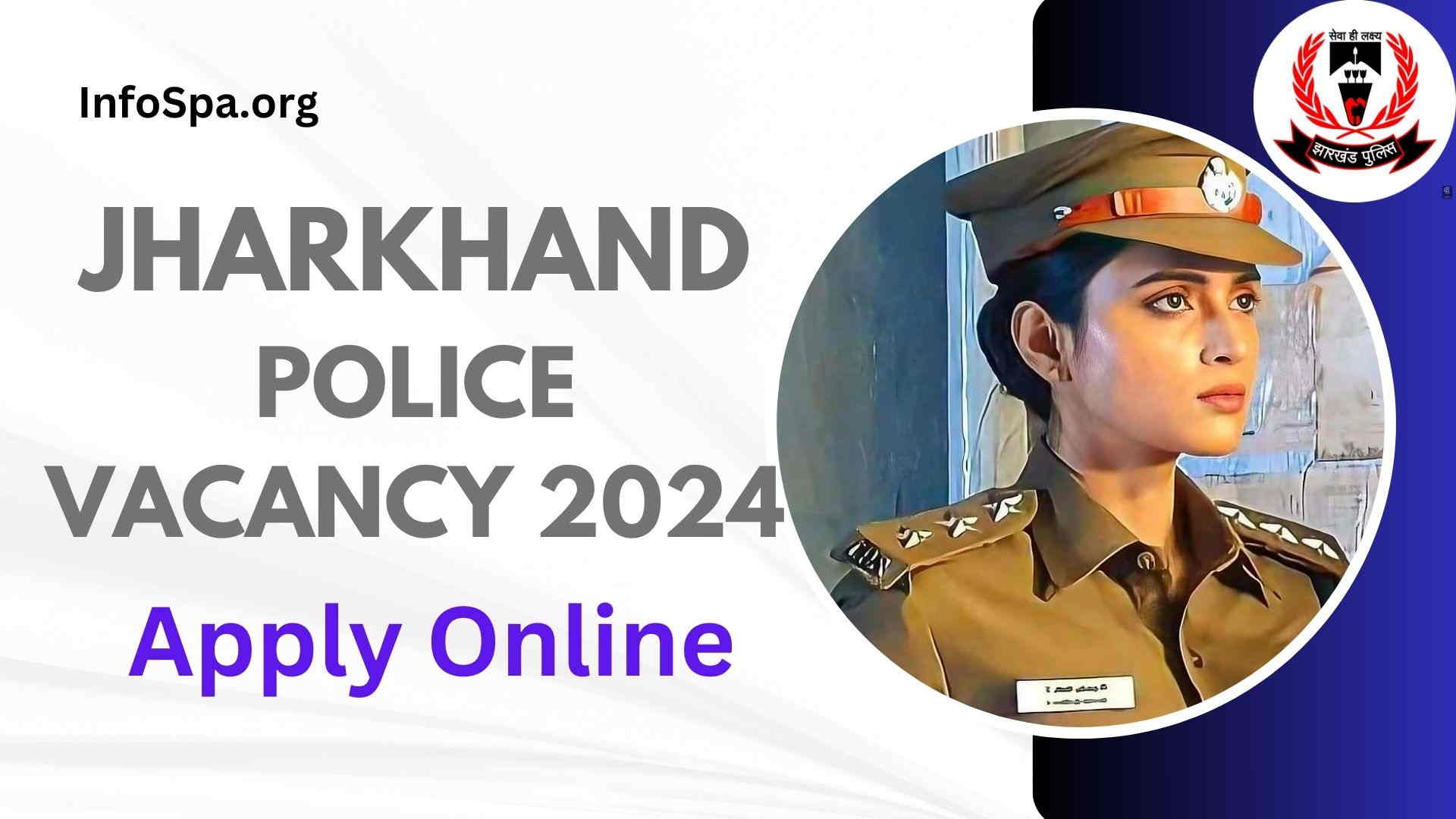 Jharkhand Police Vacancy 2024