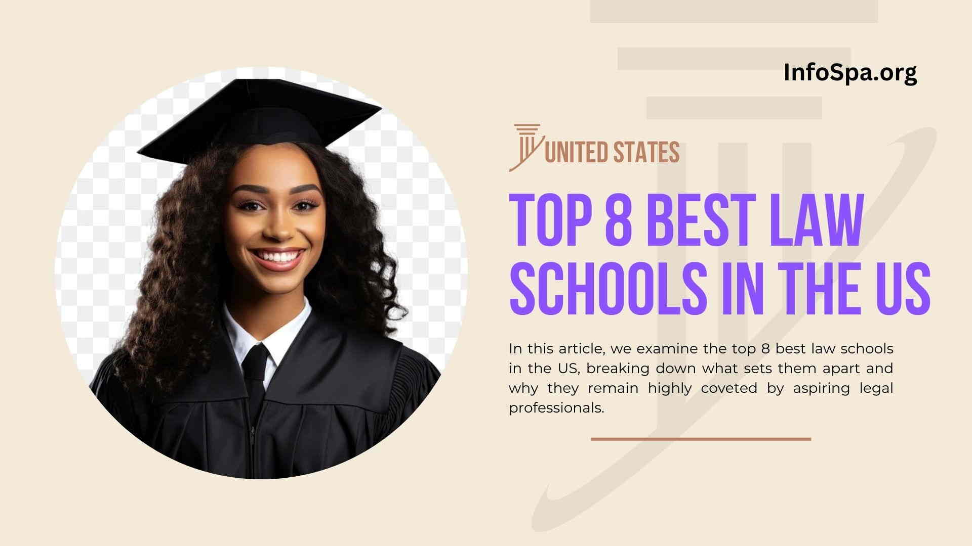 Top 8 Best Law Schools in the US